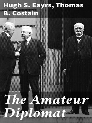 cover image of The Amateur Diplomat